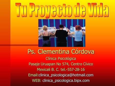 Ps. Clementina Córdova Tu Proyecto de Vida Clínica Psicológica