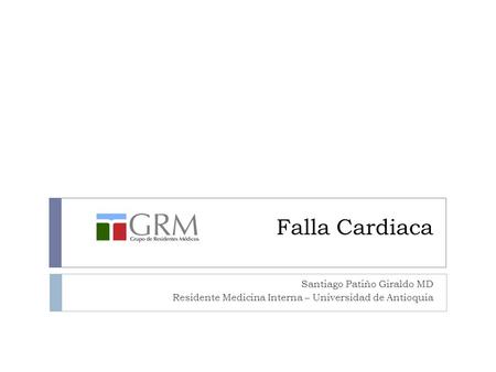 Falla Cardiaca Santiago Patiño Giraldo MD