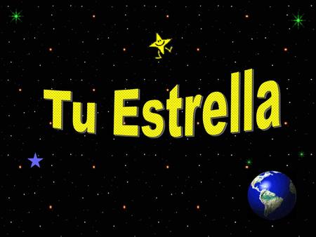 Tu Estrella.