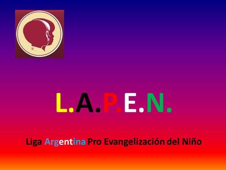 Liga Argentina Pro Evangelización del Niño
