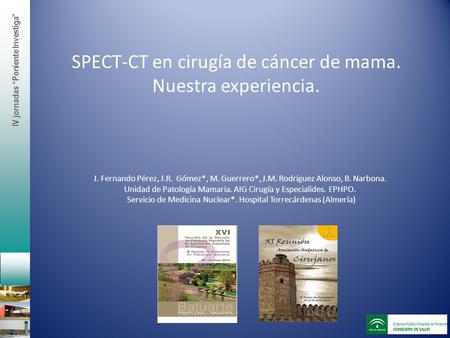 SPECT-CT en cirugía de cáncer de mama. Nuestra experiencia.