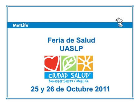 Feria de Salud UASLP 25 y 26 de Octubre 2011
