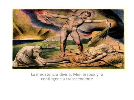 La inexistencia divina: Meillassoux y la contingencia transcendente