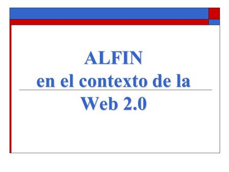 ALFIN en el contexto de la Web 2.0