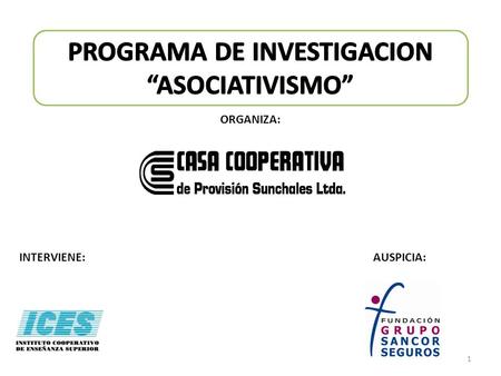 ORGANIZA: INTERVIENE: AUSPICIA: 1. HERRAMIENTA PARA EL DESARROLLO ECONOMICO Y SOCIAL 2.
