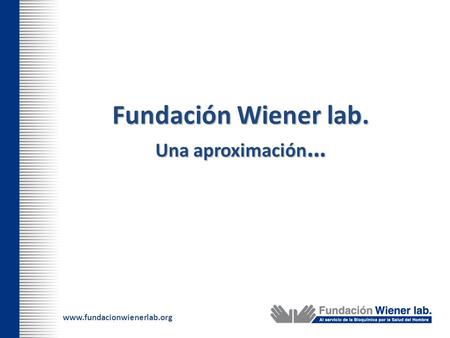 Fundación Wiener lab. Una aproximación…