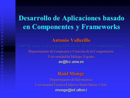 Desarrollo de Aplicaciones basado en Componentes y Frameworks