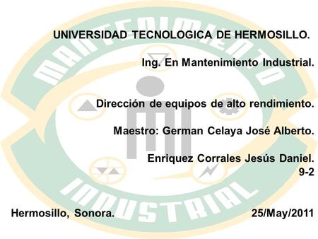   UNIVERSIDAD TECNOLOGICA DE HERMOSILLO. 