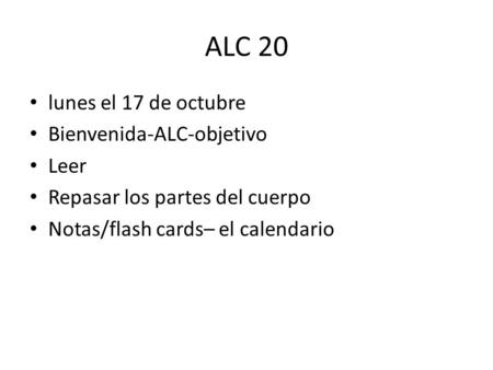 ALC 20 lunes el 17 de octubre Bienvenida-ALC-objetivo Leer