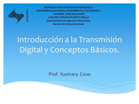 Introducción a la Transmisión Digital y Conceptos Básicos.