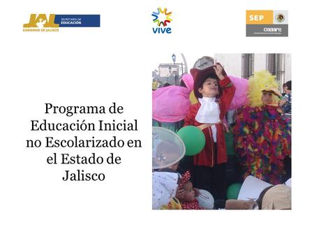 Programa de Educación Inicial no Escolarizado en el Estado de Jalisco