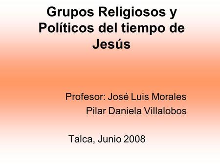 Grupos Religiosos y Políticos del tiempo de Jesús
