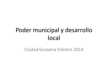 Poder municipal y desarrollo local