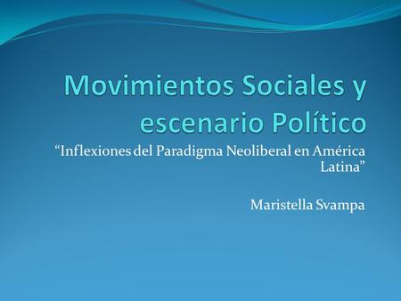 Movimientos Sociales y escenario Político