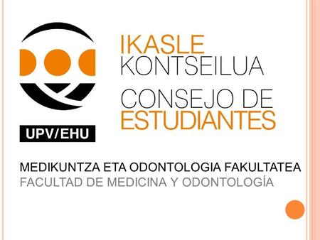 MEDIKUNTZA ETA ODONTOLOGIA FAKULTATEA