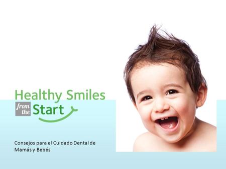 Consejos para el Cuidado Dental de Mamás y Bebés