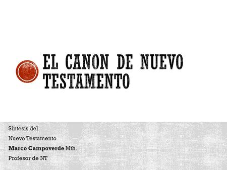 El Canon de NUEVO TESTAMENTO