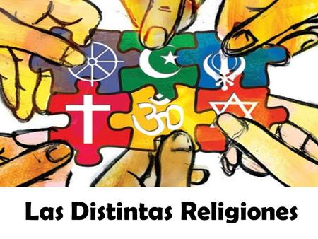 Las Distintas Religiones