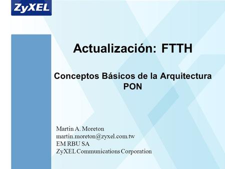 Actualización: FTTH Conceptos Básicos de la Arquitectura PON