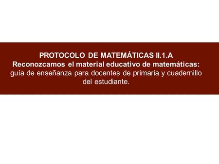 PROTOCOLO DE MATEMÁTICAS II.1.A