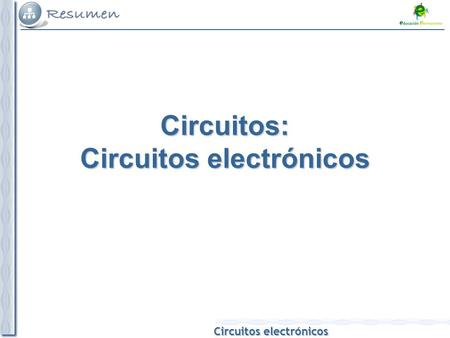 Circuitos: Circuitos electrónicos