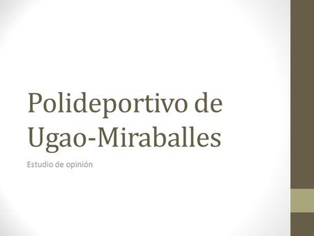Polideportivo de Ugao-Miraballes