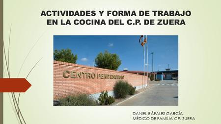 ACTIVIDADES Y FORMA DE TRABAJO EN LA COCINA DEL C.P. DE ZUERA