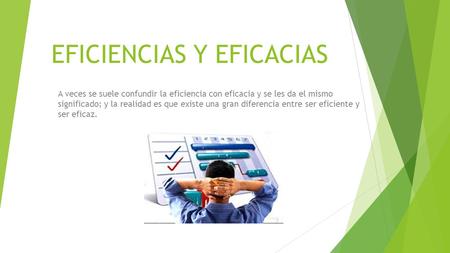EFICIENCIAS Y EFICACIAS