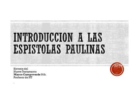 IntroducCion A LAS ESPISTOLAS PAULINAS