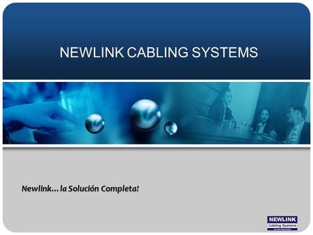 NEWLINK CABLING SYSTEMS