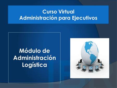 Módulo de Administración Logística