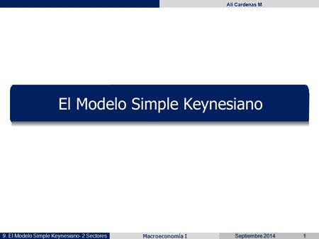 El Modelo Simple Keynesiano