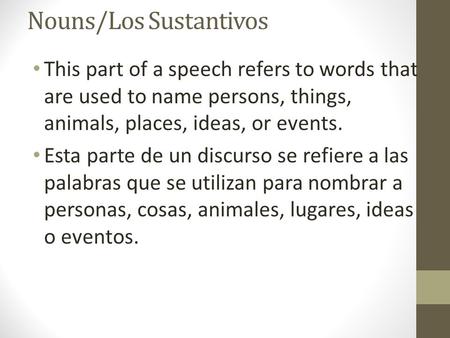 Nouns/Los Sustantivos