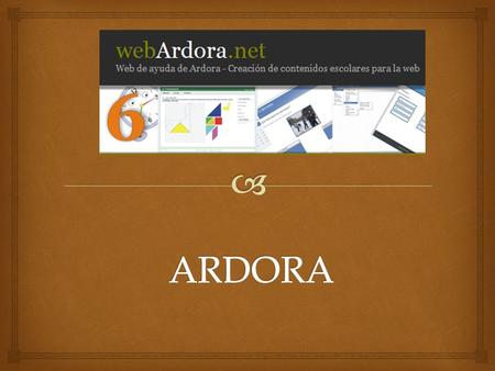 ARDORA.