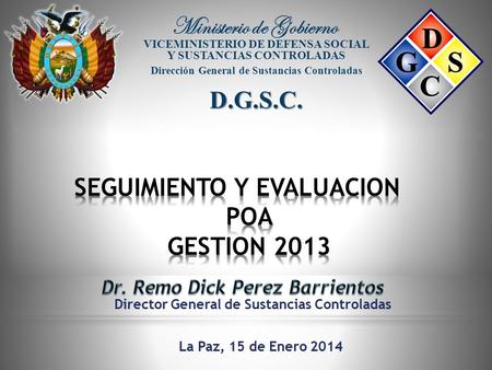 SEGUIMIENTO Y EVALUACION POA GESTION 2013