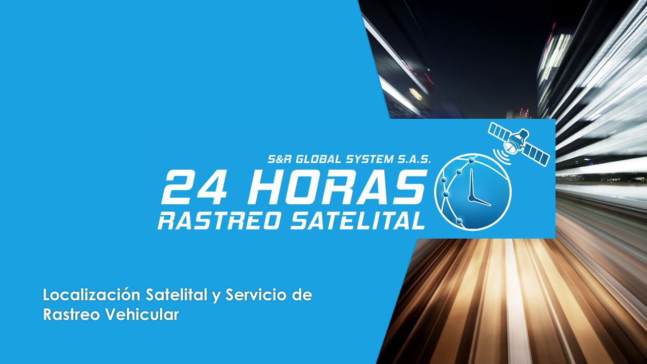 Tesoro Patatas halcón Localización Satelital y Servicio de Rastreo Vehicular. - ppt descargar
