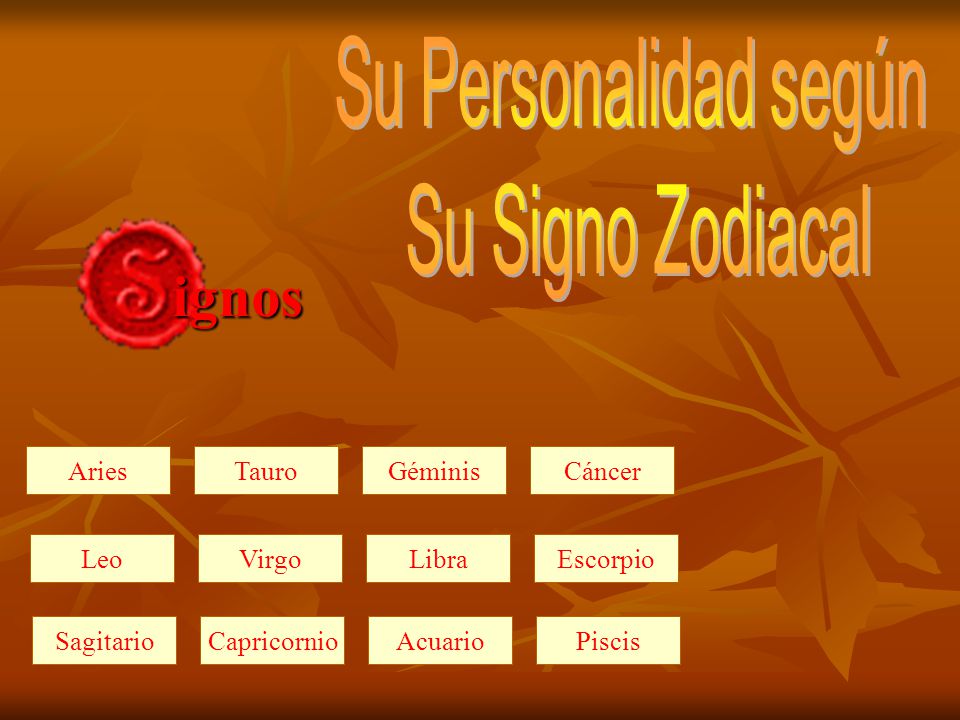 Su Personalidad Segun Su Signo Zodiacal Ignos Aries Tauro Geminis Ppt Descargar Su Personalidad Segun Su Signo Zodiacal Ignos Aries Tauro Geminis Ppt Descargar