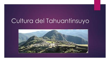 Cultura del Tahuantinsuyo