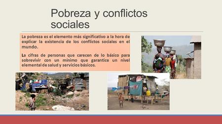 Pobreza y conflictos sociales