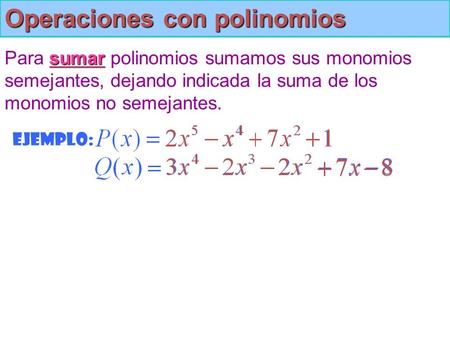 Operaciones con polinomios