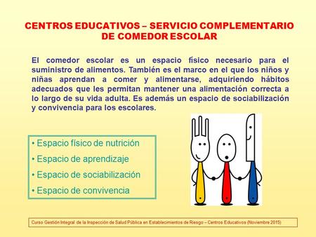 CENTROS EDUCATIVOS – SERVICIO COMPLEMENTARIO DE COMEDOR ESCOLAR