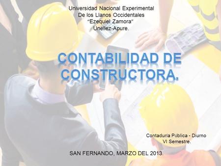 Universidad Nacional Experimental De los Llanos Occidentales “ Ezequiel Zamora ” Unellez-Apure. Contadur í a P ú blica - Diurno VI Semestre. SAN FERNANDO,