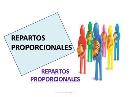 REPARTOS PROPORCIONALES