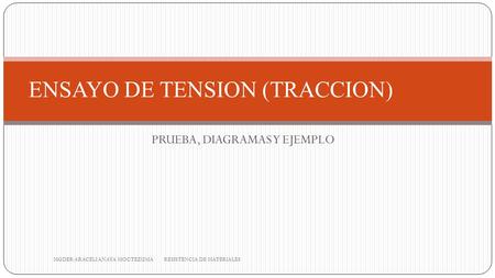ENSAYO DE TENSION (TRACCION)