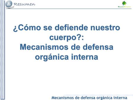 ¿Cómo se defiende nuestro cuerpo