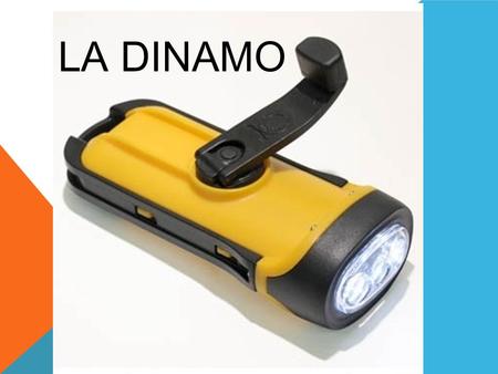 La Dinamo.