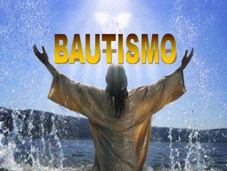 BAUTISMO.