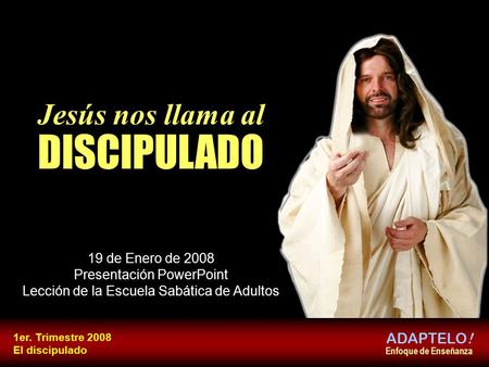 Jesús nos llama al DISCIPULADO