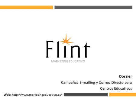 Web:  Dossier Campañas  ing y Correo Directo para Centros Educativos MARKETING EDUCATIVO.