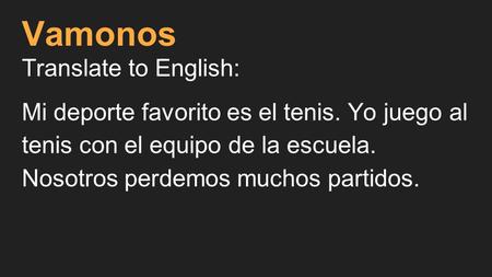 Vamonos Translate to English: